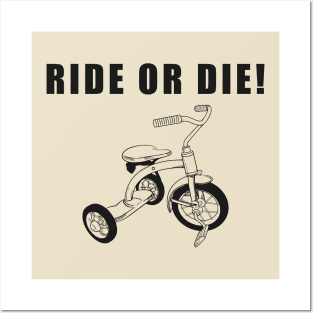 Ride or Die Posters and Art